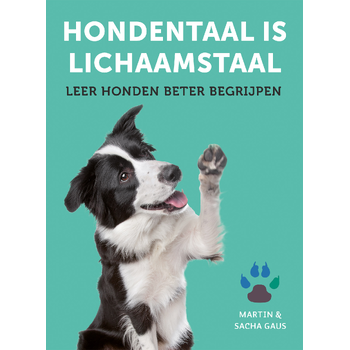 Hondentaal is lichaamstaal (Paperback) bij Singel 344