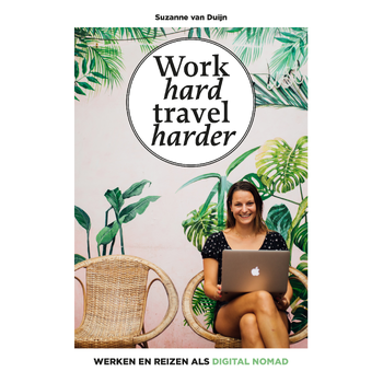 Work hard, travel harder (Hardback) bij Singel 344