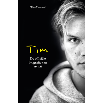 Tim - De officiële biografie van Avicii (Paperback) bij Singel 344
