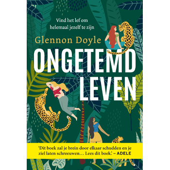 Ongetemd leven (Paperback) bij Singel 344