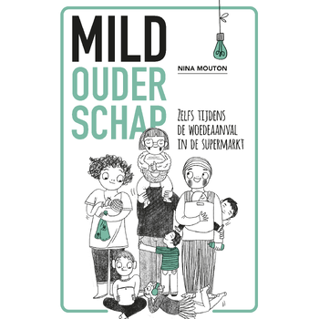 Mild ouderschap (Paperback) bij Singel 344