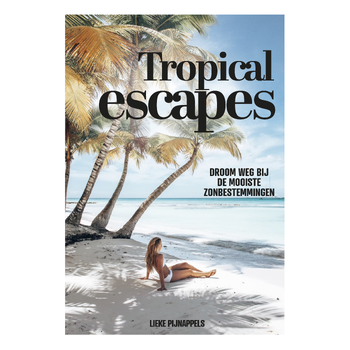 Tropical Escapes (Hardback) bij Singel 344