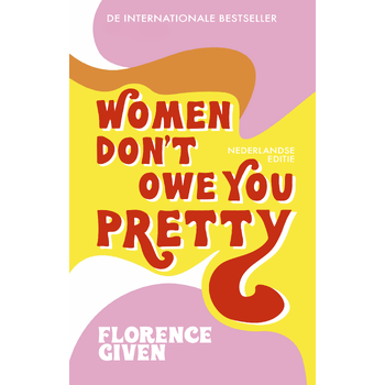 Women Don't Owe You Pretty - Nederlandse editie (Hardback) bij Singel 344