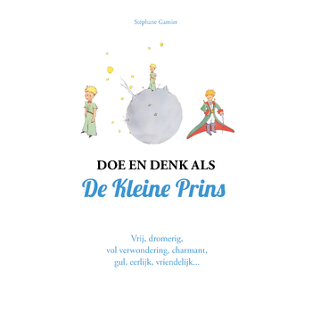 Doe en denk als De Kleine Prins (Hardback) bij Singel 344