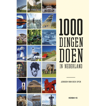 1000 dingen doen in Nederland (Paperback) bij Singel 344