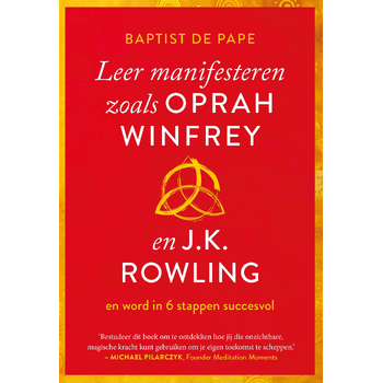 Leer manifesteren zoals Oprah Winfrey en J.K. Rowling (Paperback) bij Singel 344
