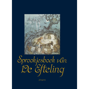 Sprookjesboek van De Efteling (Hardback) bij Singel 344