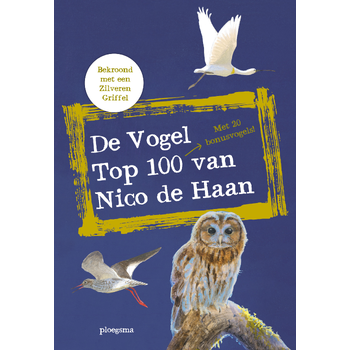 De vogel top 100 van Nico de Haan (Hardback) bij Singel 344