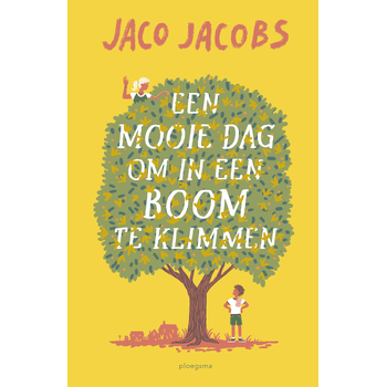 Een mooie dag om in een boom te klimmen (Hardback) bij Singel 344