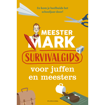 Meester Mark: Survivalgids voor juffen en meesters (Paperback) bij Singel 344