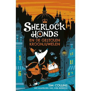 Sherlock Honds en de gestolen kroonjuwelen (Hardback) bij Singel 344