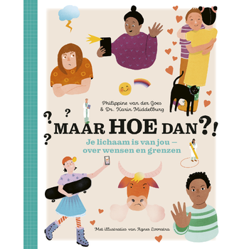 Maar hoe dan?! - Je lichaam is van jou (Hardback) bij Singel 344
