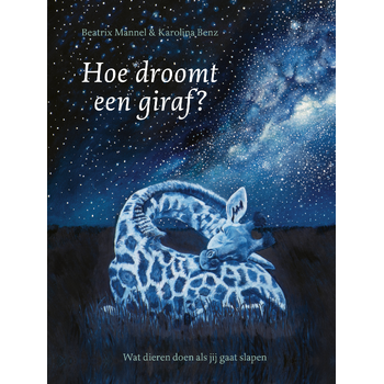 Hoe droomt een giraf? (Hardback) bij Singel 344