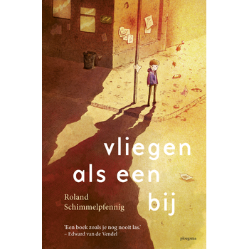 Vliegen als een bij (Hardback) bij Singel 344