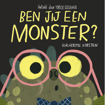 Ben jij een monster? (Hardback) bij Singel 344