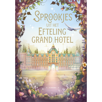 Sprookjes uit het Efteling Grand Hotel (Hardback) bij Singel 344