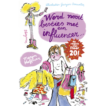 Word nooit besties met een influencer! (Hardback) bij Singel 344