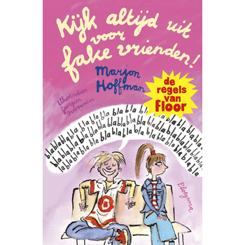 Kijk altijd uit voor fake vrienden! (Hardback) bij Singel 344