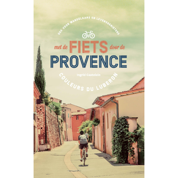 Met de fiets door de Provence (Paperback) bij Singel 344