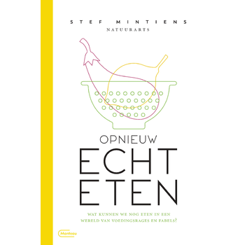 Opnieuw echt eten (Paperback) bij Singel 344