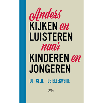 Anders kijken en luisteren naar kinderen en jongeren (Paperback) bij Singel 344