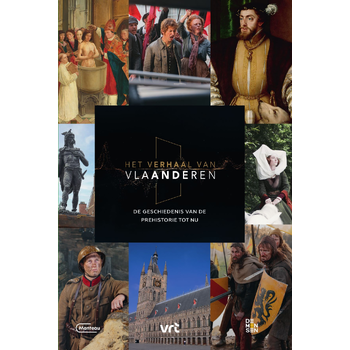 Het Verhaal van Vlaanderen - De geschiedenis van de prehistorie tot nu (Hardback) bij Singel 344