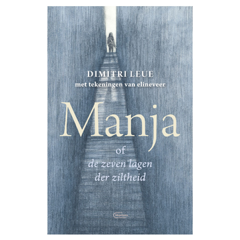 Manja of de zeven lagen der ziltheid (Hardback) bij Singel 344