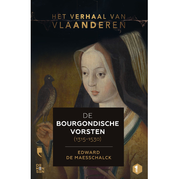 De Bourgondische vorsten (1315-1530) (Paperback) bij Singel 344