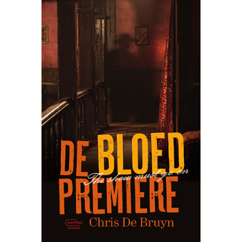 De bloedpremière (Paperback) bij Singel 344