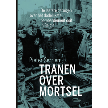 Tranen over Mortsel (Paperback) bij Singel 344