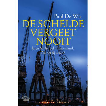 De Schelde vergeet nooit (Paperback) bij Singel 344