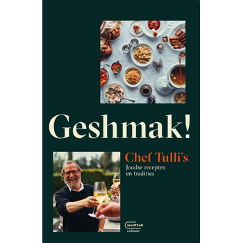 Geshmak! Chef Tulli's Joodse recepten en tradities (Hardback) bij Singel 344