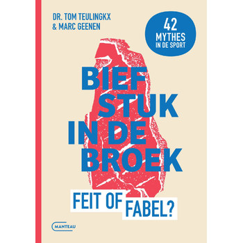 Biefstuk in de broek. Feit of fabel? (Paperback) bij Singel 344