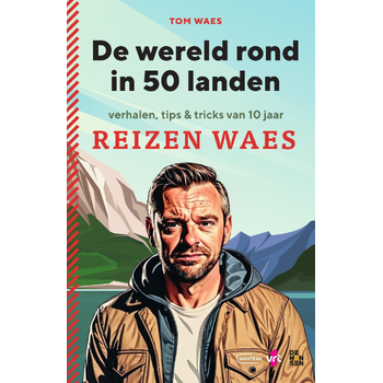 De wereld rond in 50 landen. Verhalen, tips & tricks van 10 jaar Reizen Waes (Paperback) bij Singel 344