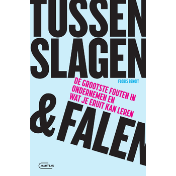 Tussen slagen & falen (Paperback) bij Singel 344