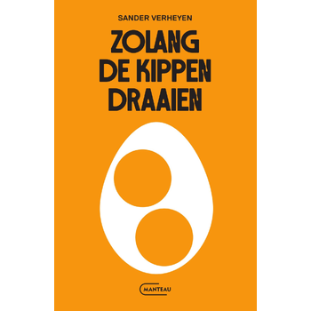 Zolang de kippen draaien (Paperback) bij Singel 344