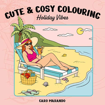 Cute & cosy colouring. Holiday Vibes (Paperback) bij Singel 344