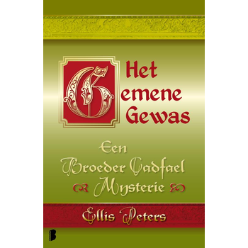 Het gemene gewas (Paperback) van Ellis Peters