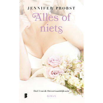Alles of niets (Paperback) van Jennifer Probst