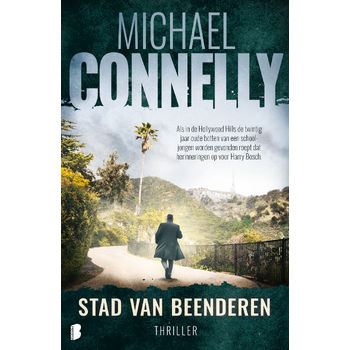 Stad van beenderen (Paperback) van Michael Connelly