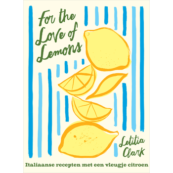 For the Love of Lemons (Hardback) bij Singel 344