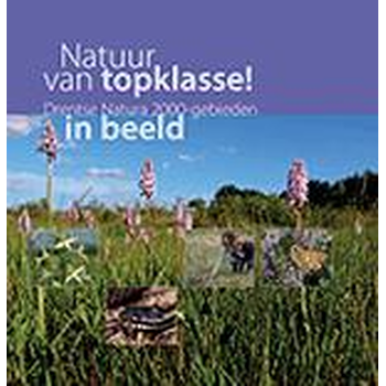 Natuur van topklasse! (Hardback) bij Singel 344