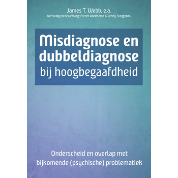 Misdiagnose en dubbeldiagnose bij hoogbegaafdheid (Paperback) bij Singel 344