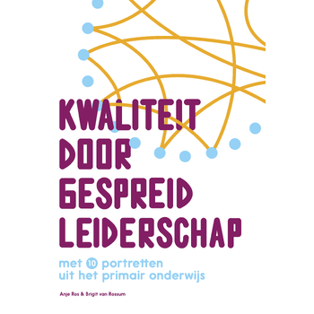 Kwaliteit door gespreid leiderschap (Paperback) bij Singel 344