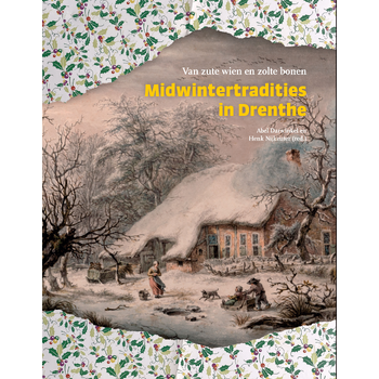 Midwintertradities in Drenthe (Hardback) bij Singel 344