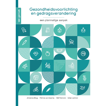 Gezondheidsvoorlichting en gedragsverandering (Paperback) van Johannes Brug, Patricia Assema, Stef Kremers, Lilian Lechner