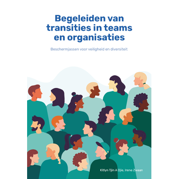 Begeleiden van transities in teams en organisaties (Paperback) bij Singel 344