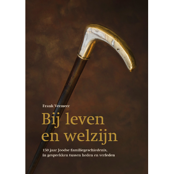 Bij leven en welzijn (Paperback) bij Singel 344
