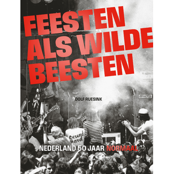 Feesten als wilde beesten (Hardback) bij Singel 344