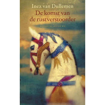 De komst van de rustverstoorder (Hardback) bij Singel 344